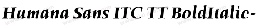 Humana Sans ITC TT BoldItalic字体转换